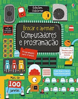 Computadores e programação : Brincar e aprender